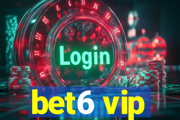 bet6 vip